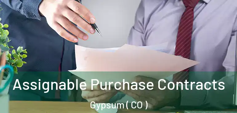  Assignable Purchase Contracts Gypsum ( CO )