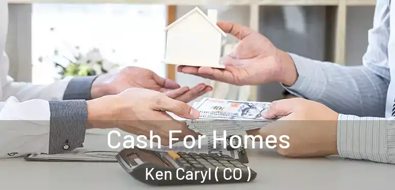  Cash For Homes Ken Caryl ( CO )