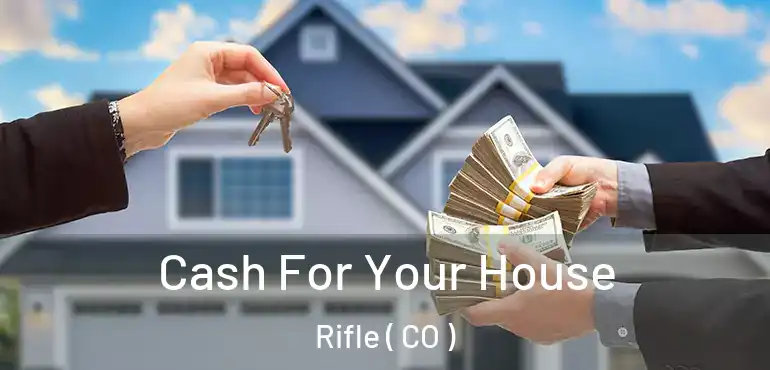 Cash For Your House Rifle ( CO )
