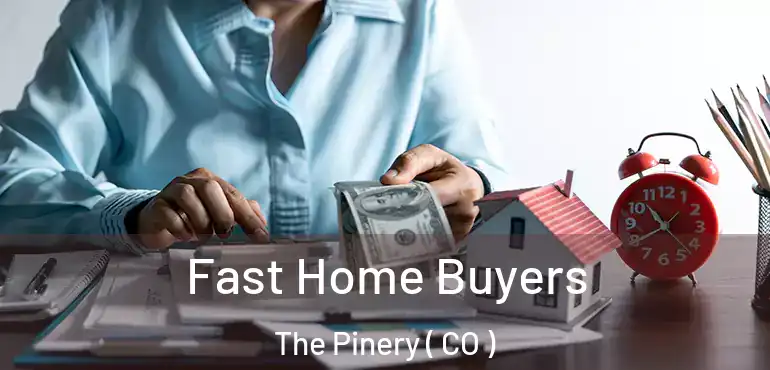  Fast Home Buyers The Pinery ( CO )