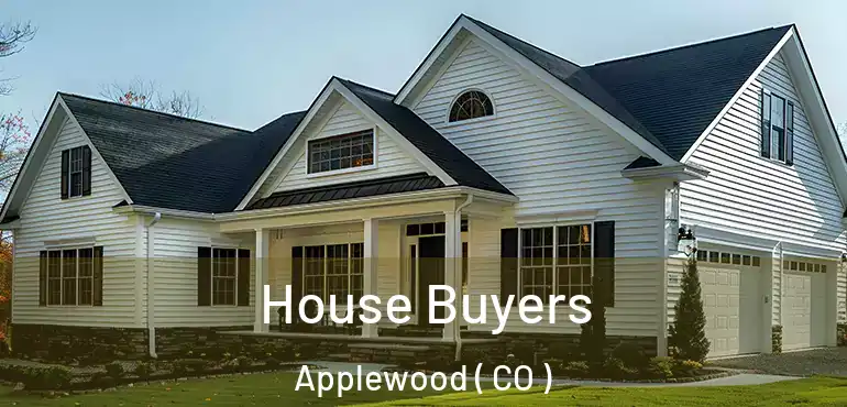 House Buyers Applewood ( CO )