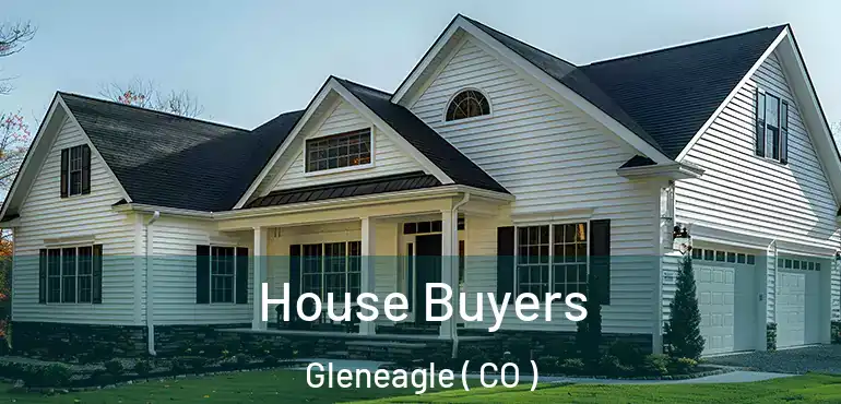  House Buyers Gleneagle ( CO )