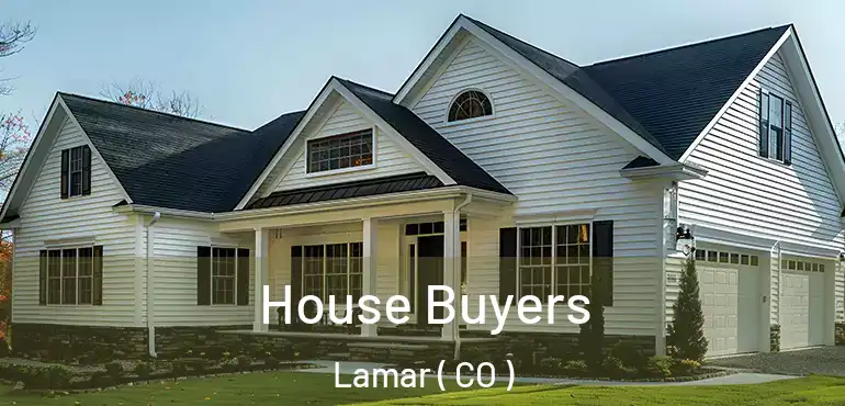 House Buyers Lamar ( CO )