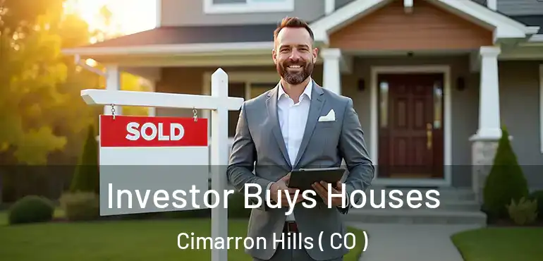  Investor Buys Houses Cimarron Hills ( CO )