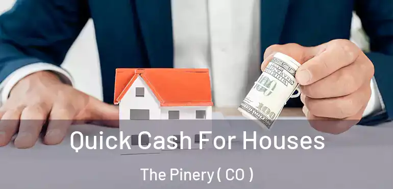  Quick Cash For Houses The Pinery ( CO )