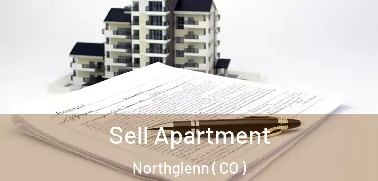 Sell Apartment Northglenn ( CO )