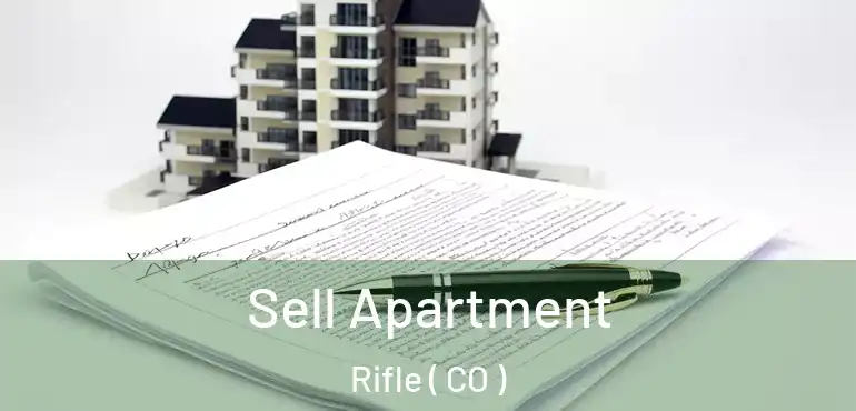  Sell Apartment Rifle ( CO )