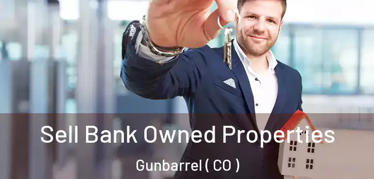  Sell Bank Owned Properties Gunbarrel ( CO )