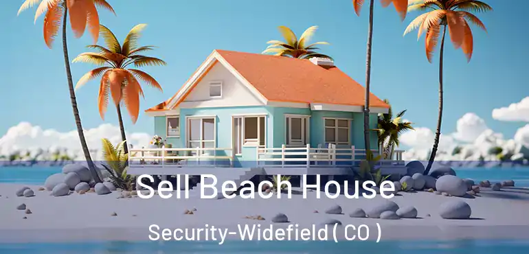  Sell Beach House Security-Widefield ( CO )