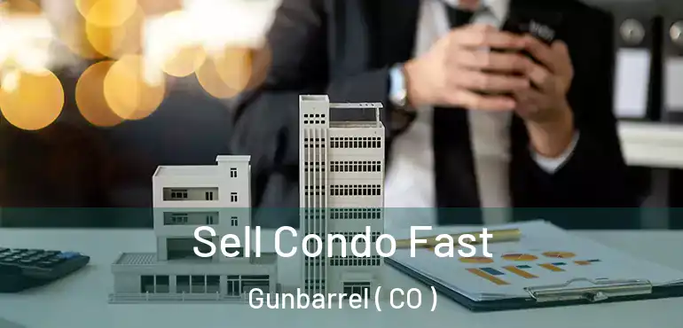  Sell Condo Fast Gunbarrel ( CO )