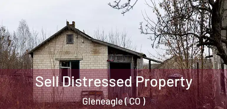  Sell Distressed Property Gleneagle ( CO )