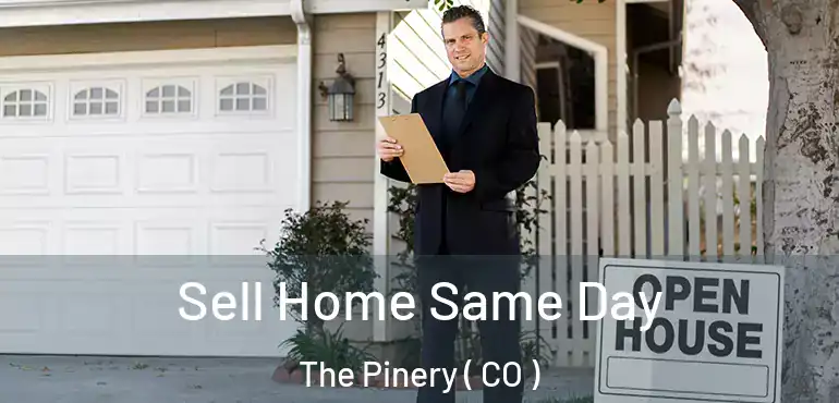  Sell Home Same Day The Pinery ( CO )