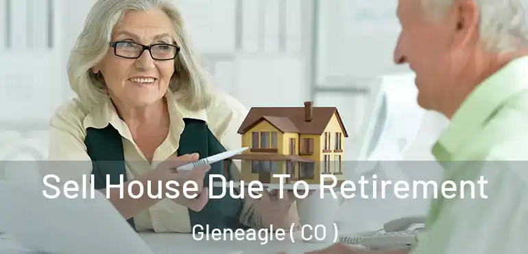  Sell House Due To Retirement Gleneagle ( CO )