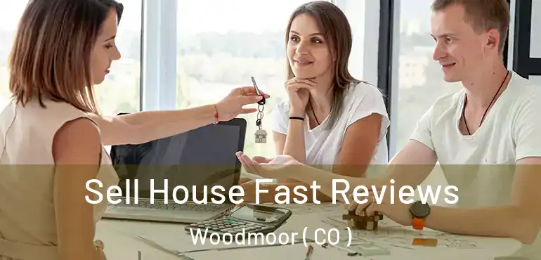Sell House Fast Reviews Woodmoor ( CO )
