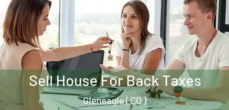  Sell House For Back Taxes Gleneagle ( CO )