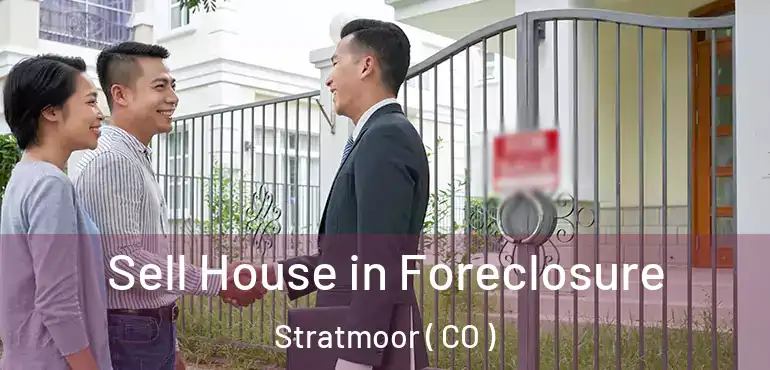  Sell House in Foreclosure Stratmoor ( CO )