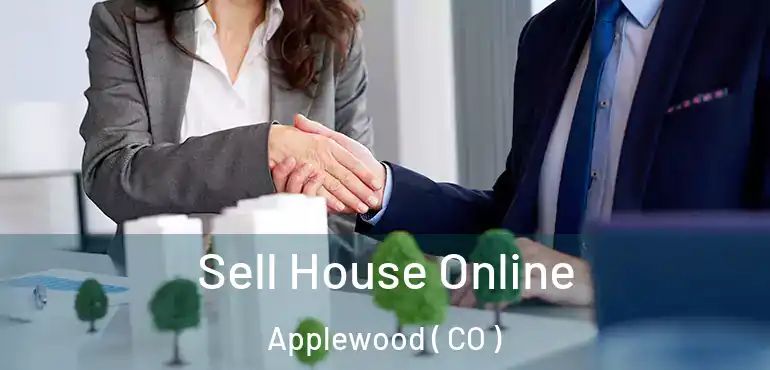 Sell House Online Applewood ( CO )