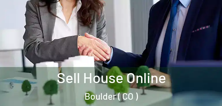  Sell House Online Boulder ( CO )