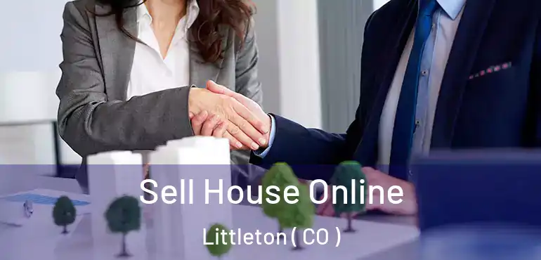  Sell House Online Littleton ( CO )