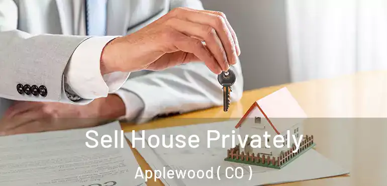  Sell House Privately Applewood ( CO )