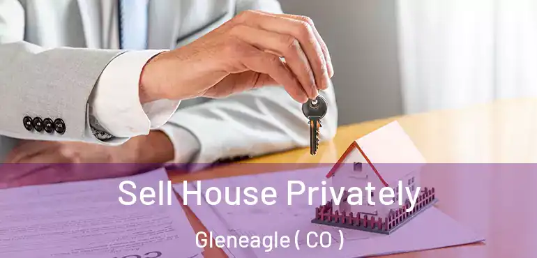  Sell House Privately Gleneagle ( CO )