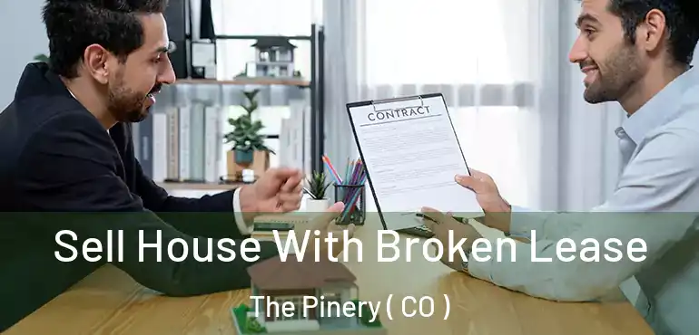  Sell House With Broken Lease The Pinery ( CO )