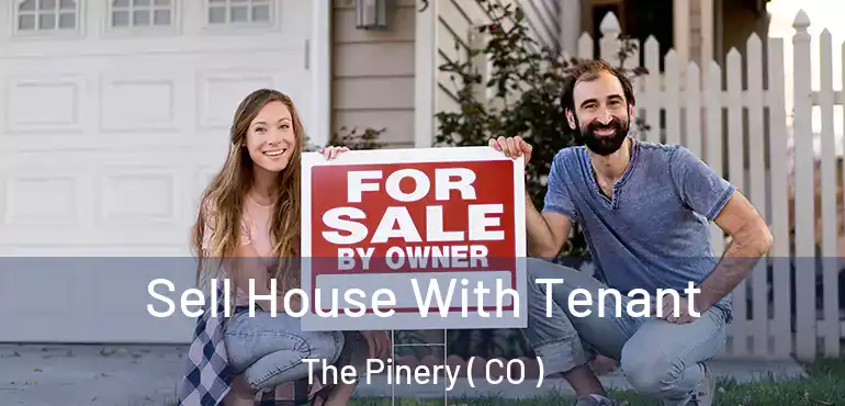  Sell House With Tenant The Pinery ( CO )
