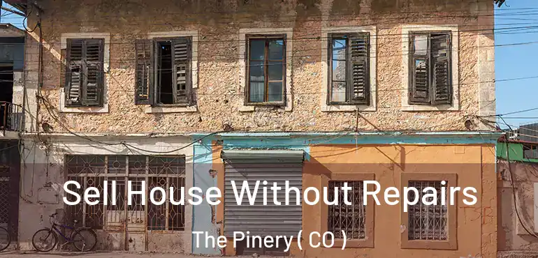  Sell House Without Repairs The Pinery ( CO )