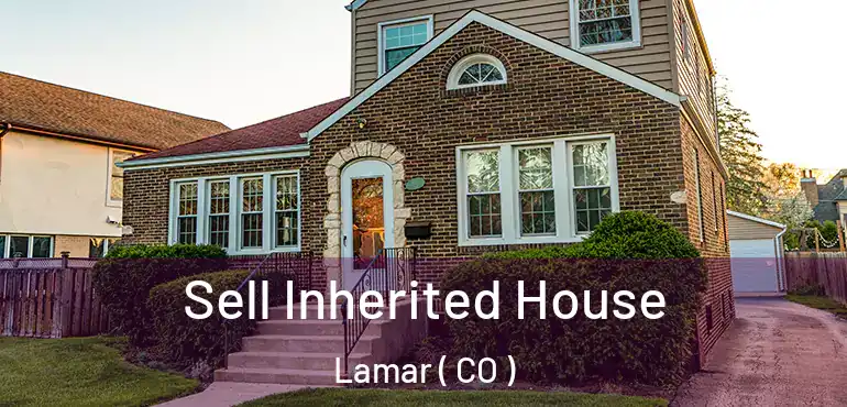  Sell Inherited House Lamar ( CO )