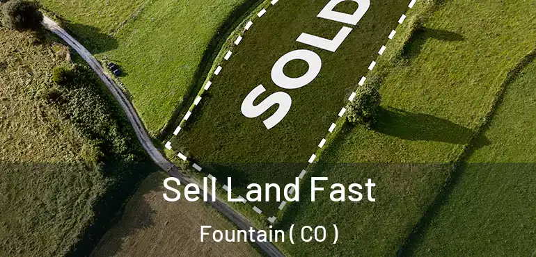 Sell Land Fast Fountain ( CO )