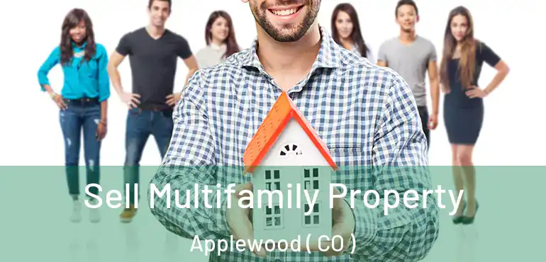  Sell Multifamily Property Applewood ( CO )