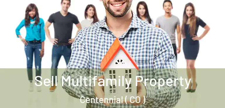  Sell Multifamily Property Centennial ( CO )