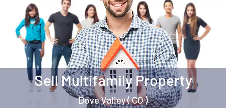  Sell Multifamily Property Dove Valley ( CO )