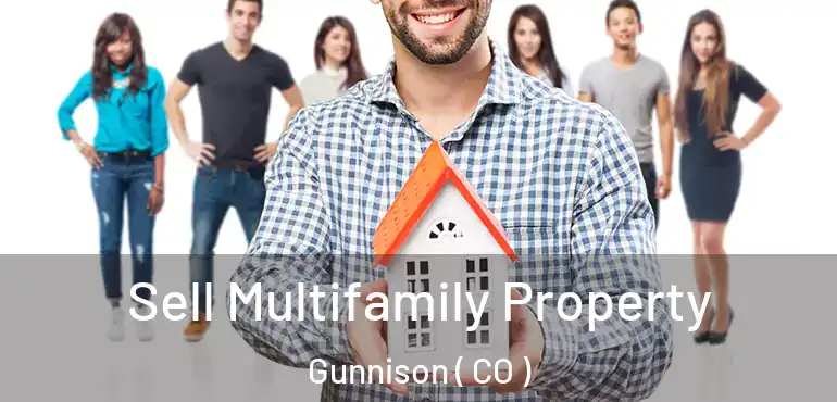  Sell Multifamily Property Gunnison ( CO )