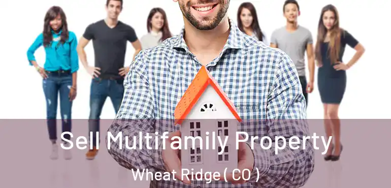  Sell Multifamily Property Wheat Ridge ( CO )