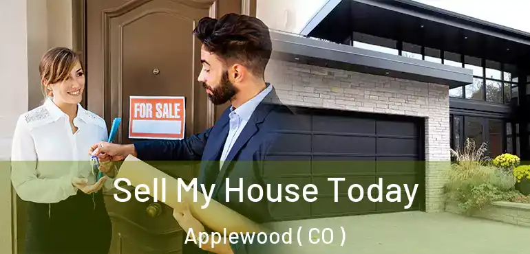 Sell My House Today Applewood ( CO )