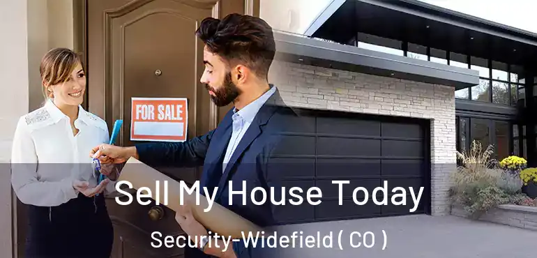  Sell My House Today Security-Widefield ( CO )