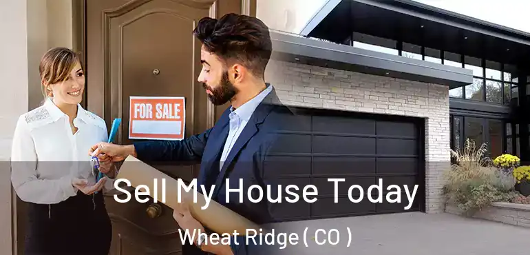  Sell My House Today Wheat Ridge ( CO )
