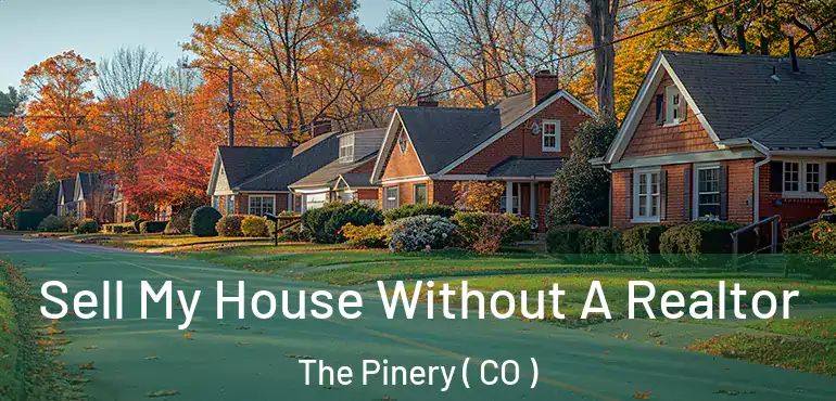  Sell My House Without A Realtor The Pinery ( CO )
