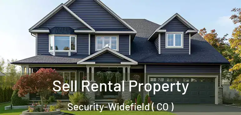  Sell Rental Property Security-Widefield ( CO )