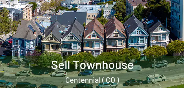  Sell Townhouse Centennial ( CO )