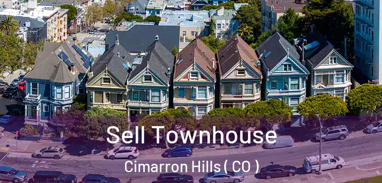  Sell Townhouse Cimarron Hills ( CO )