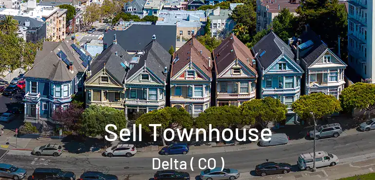 Sell Townhouse Delta ( CO )