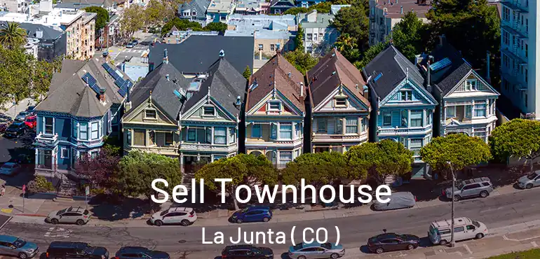 Sell Townhouse La Junta ( CO )