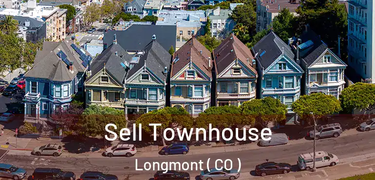  Sell Townhouse Longmont ( CO )