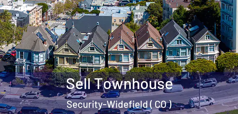  Sell Townhouse Security-Widefield ( CO )