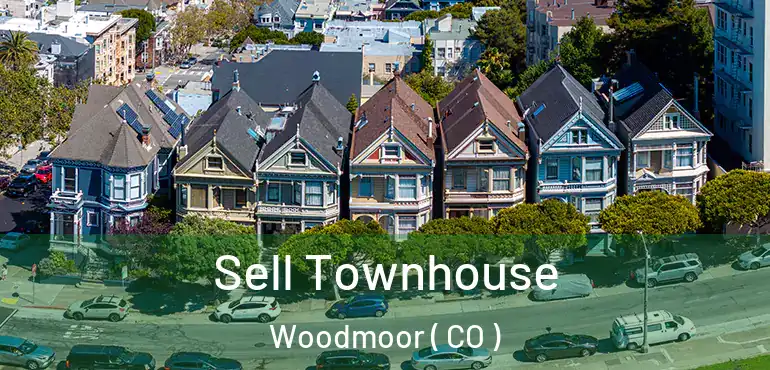  Sell Townhouse Woodmoor ( CO )