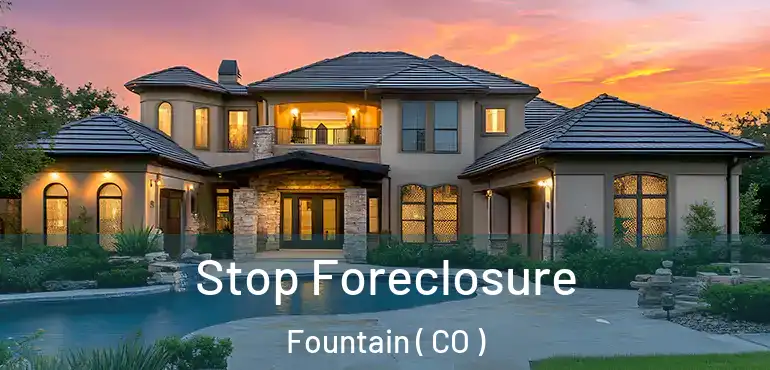  Stop Foreclosure Fountain ( CO )