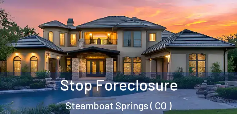 Stop Foreclosure Steamboat Springs ( CO )
