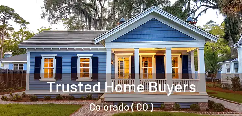  Trusted Home Buyers Colorado ( CO )